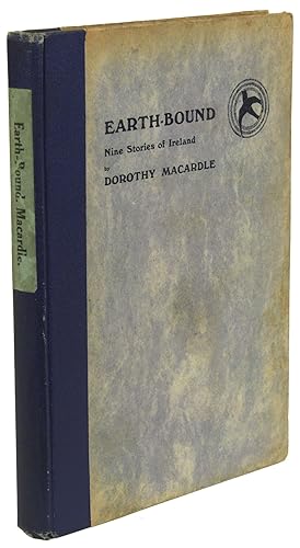 EARTH-BOUND: NINE STORIES OF IRELAND .