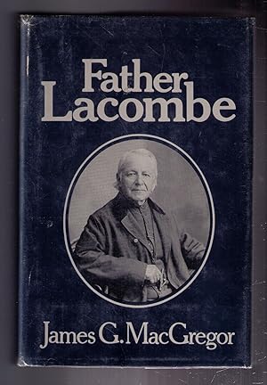 Immagine del venditore per Father Lacombe venduto da CARDINAL BOOKS  ~~  ABAC/ILAB