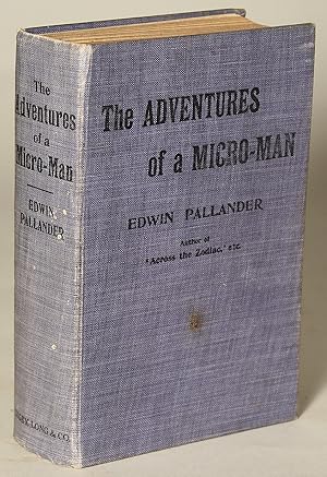 Image du vendeur pour THE ADVENTURES OF A MICRO-MAN . mis en vente par Currey, L.W. Inc. ABAA/ILAB