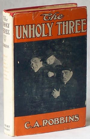 Image du vendeur pour THE UNHOLY THREE mis en vente par Currey, L.W. Inc. ABAA/ILAB