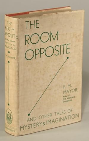 Image du vendeur pour THE ROOM OPPOSITE AND OTHER TALES OF MYSTERY AND IMAGINATION . mis en vente par Currey, L.W. Inc. ABAA/ILAB