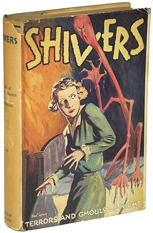 Image du vendeur pour SHIVERS: A THIRD COLLECTION OF UNEASY TALES mis en vente par Currey, L.W. Inc. ABAA/ILAB