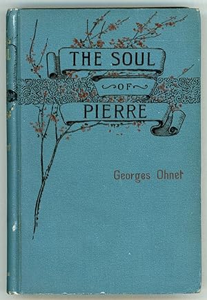 Seller image for THE SOUL OF PIERRE . Translated from the French by Mary J. Serrano . for sale by Currey, L.W. Inc. ABAA/ILAB
