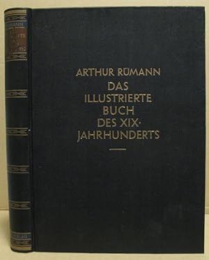 Das illustrierte Buch des XIX. Jahrhunderts in England, Frankreich und Deutschland 1790-1860.