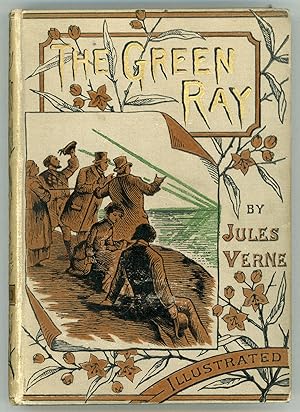 THE GREEN RAY . Translated from the French by Mary de Hauteville