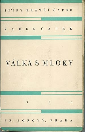 VALKA S MLOKY [WAR WITH THE NEWTS]