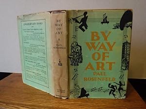 By Way of Art: Criticisms of Music, Literature, Painting, Sculpture, and the Dance (SIGNED)