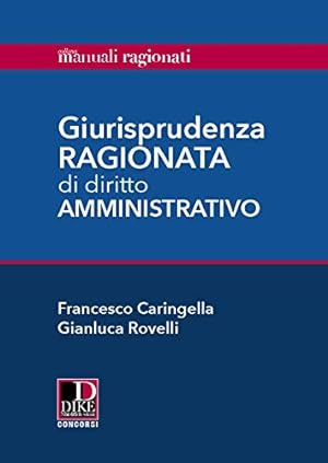 Image du vendeur pour Giurisprudenza ragionata di diritto amministrativo mis en vente par Libro Co. Italia Srl
