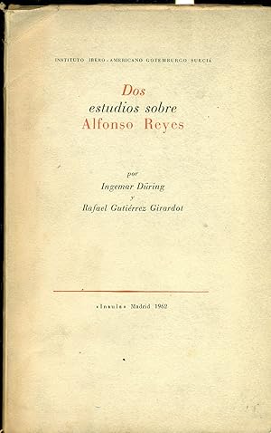 Seller image for DOS ESTUDIOS SOBRE ALFONSO REYES for sale by Valentin Peremiansky