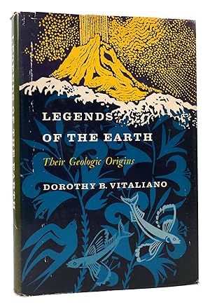 Imagen del vendedor de LEGENDS OF THE EARTH Their Geologic Origins a la venta por Rare Book Cellar