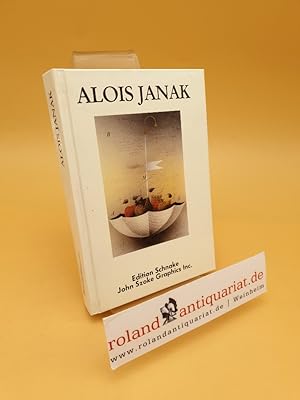 Alois Janak ; Bilder und Farbradierung Paintings and Etchings