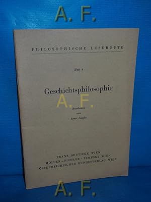 Imagen del vendedor de Geschichtsphilosophie : Philosophische Lesehefte Heft 4. a la venta por Antiquarische Fundgrube e.U.