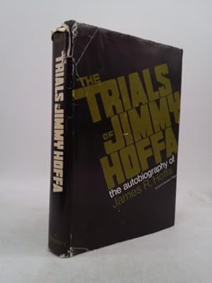 Bild des Verkufers fr The trials of Jimmy Hoffa,: An autobiography zum Verkauf von ThriftBooksVintage