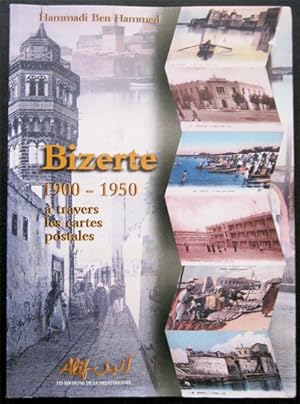 Bizerte, 1900-1950: À travers les cartes postales