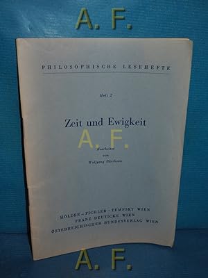 Imagen del vendedor de Zeit und Ewigkeit : Philosophische Lesehefte Heft 2. a la venta por Antiquarische Fundgrube e.U.