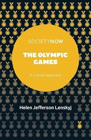 Seller image for The Olympic Games: A Critical Approach (SocietyNow) for sale by WeBuyBooks