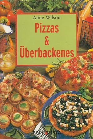 Bild des Verkufers fr Pizzas & berbackenes. [bers. aus dem Engl.: Carla Meyer] zum Verkauf von Versandantiquariat Nussbaum