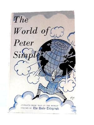 Image du vendeur pour The World of Peter Simple: Extracts from Way of the World mis en vente par World of Rare Books