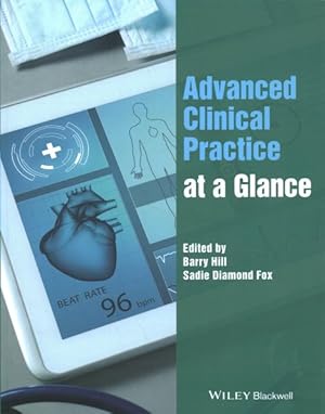 Bild des Verkufers fr Advanced Clinical Practice at a Glance zum Verkauf von GreatBookPrices