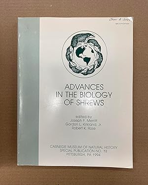 Imagen del vendedor de Advances in the Biology of Shrews (Special Publication of Carnegie Museum of Natural History, Number 18, 1994) a la venta por Fahrenheit's Books