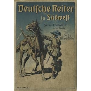 Imagen del vendedor de Deutsche Reiter in Sdwest a la venta por Versandantiquariat Nussbaum