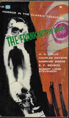 Image du vendeur pour THE FRANKENSTEIN READER; Presented By the Publishers of Castle of Frankenstein mis en vente par Books from the Crypt