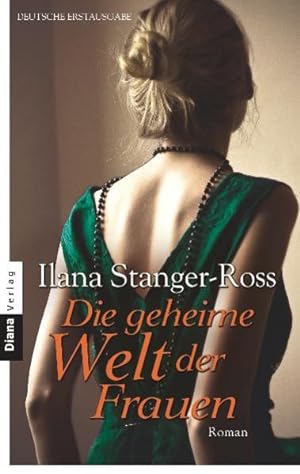 Image du vendeur pour Die geheime Welt der Frauen: Roman mis en vente par Versandantiquariat Felix Mcke