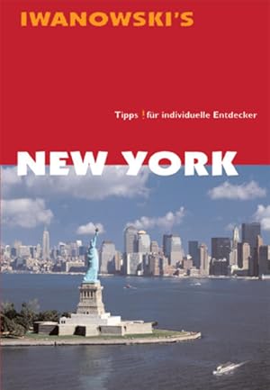 Bild des Verkufers fr New York - Reisefhrer von Iwanowski: Tipps fr individuelle Entdecker (Spezial-Reisefhrer) zum Verkauf von Versandantiquariat Felix Mcke