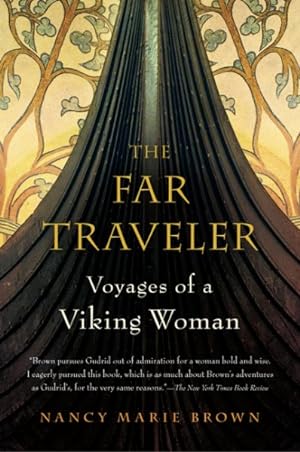 Immagine del venditore per Far Traveler : Voyages of a Viking Woman venduto da GreatBookPrices