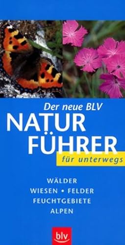 Image du vendeur pour (BLV) Der neue BLV Naturfhrer fr unterwegs mis en vente par Versandantiquariat Felix Mcke