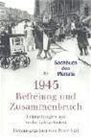 Seller image for 1945: Befreiung und Zusammenbruch: Erinnerungen aus sechs Jahrzehnten (dtv Fortsetzungsnummer 31, Band 34170) for sale by Versandantiquariat Felix Mcke