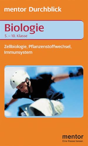 Bild des Verkufers fr Durchblick Biologie, Zellbiologie, Pflanzenstoffwechsel, Immunitt zum Verkauf von Versandantiquariat Felix Mcke