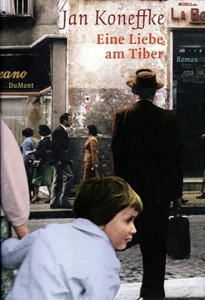 Image du vendeur pour Eine Liebe am Tiber: Roman mis en vente par Versandantiquariat Felix Mcke
