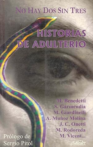 Immagine del venditore per No Hay Dos Sin Tres. Historias De Adulterio (Spanish Edition) venduto da Von Kickblanc