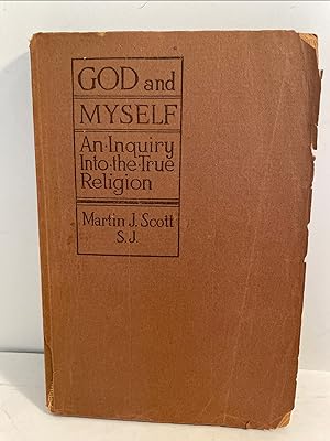 Immagine del venditore per God and Myself: An Inquiry into the True Religion venduto da Henry Stachyra, Bookseller