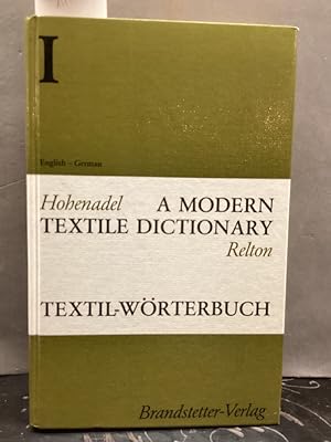 Image du vendeur pour Textil-Wrterbuch. A Modern Textile Dictionary: Textil-Wrterbuch, Bd.1, Englisch-Deutsch: Rund 47.800 Termini mis en vente par Kepler-Buchversand Huong Bach