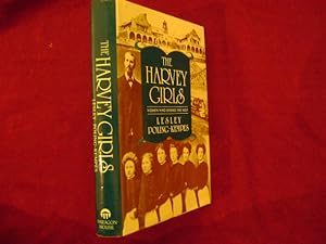 Seller image for The Harvey Girls. Women Who Opened the West. for sale by BookMine