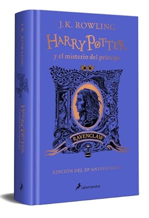 Imagen del vendedor de Harry Potter Misterio del Prncipe/ Harry Potter and the Half-Blood Prince : Ravenclaw Edition -Language: spanish a la venta por GreatBookPrices