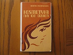 Kosmetyka na co Dzien (in Polish Language) Cosmetics Yesterday and Today