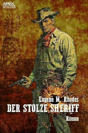 Image du vendeur pour DER STOLZE SHERIFF : Der Western-Klassiker!. DE mis en vente par Smartbuy