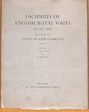 Bild des Verkufers fr Facsimilies of English Royal Writs to AD 1100, presented to Vivian Hunter Galbraith zum Verkauf von WeBuyBooks