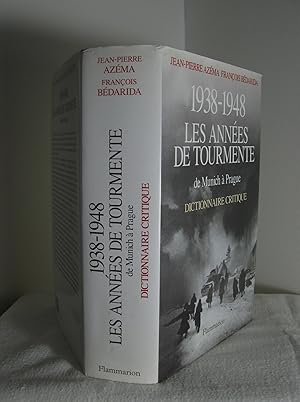 Image du vendeur pour 1938-1948 Les annes de tourmente De Munich  Prague Dictionnaire critique mis en vente par LES TEMPS MODERNES