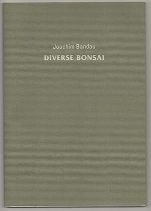 Bild des Verkufers fr Joachim Bandau: Diverse Bonsai zum Verkauf von Jeff Hirsch Books, ABAA