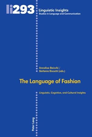 Bild des Verkufers fr The language of fashion : Linguistic, cognitive, and cultural insights zum Verkauf von AHA-BUCH GmbH