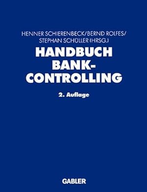 Immagine del venditore per Handbuch Bankcontrolling venduto da Antiquariat Thomas Haker GmbH & Co. KG