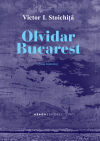 Seller image for Olvidar Bucarest: Una historia for sale by AG Library