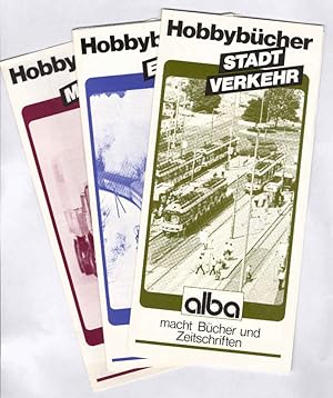 Seller image for Eisenbahn, Modellbau, Stadtverkehr ; Satz von 3 Programmvorschauen. / Hobbybcher Eisenbahn for sale by Schrmann und Kiewning GbR