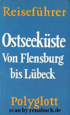 Ostseeküste - Von Flensburg bis Lübeck Polyglott Reiseführer