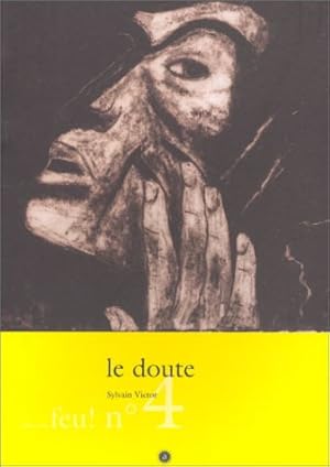 Image du vendeur pour Le Doute, feu! n4, mis en vente par nika-books, art & crafts GbR