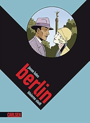 Berlin; Band 2: Bleierne Stadt. Graphic novel,